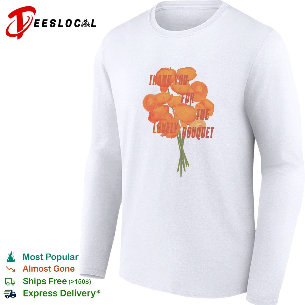 Thank you for the lovely bouquet orange flower shirt