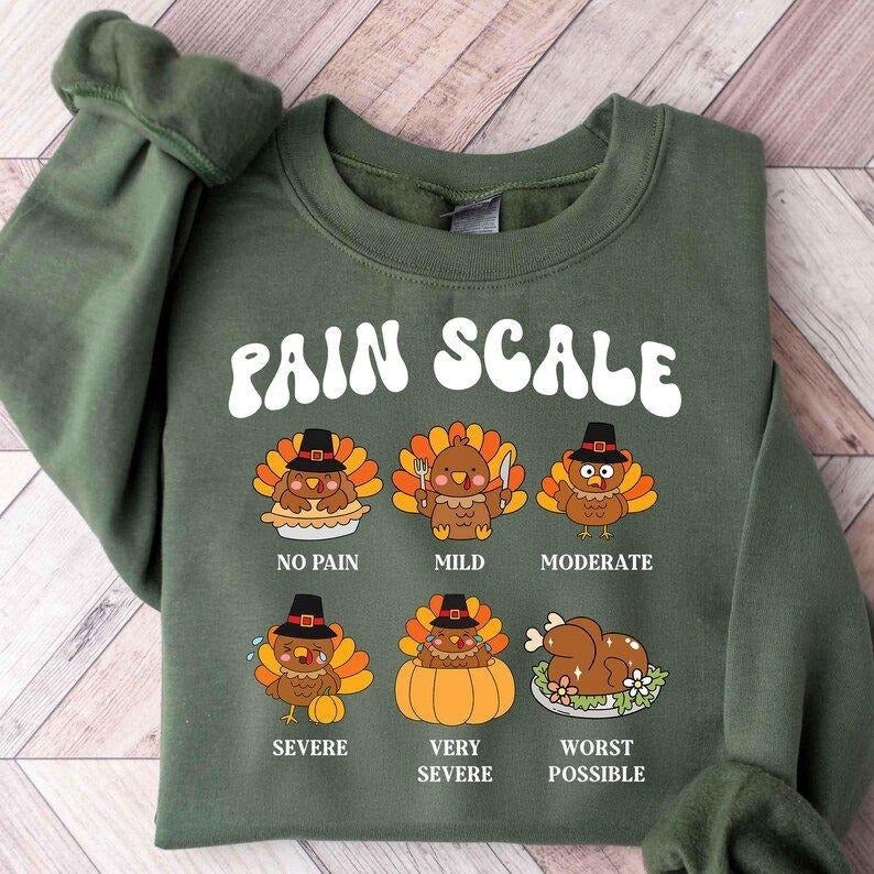 Thanksgiving Nurse T-Shirt, Funny Turkey Pain Scale sweatshirt, Fall Healthcare Worker Humor Shirt, Unisex Hospital Workwear Coworker Gift