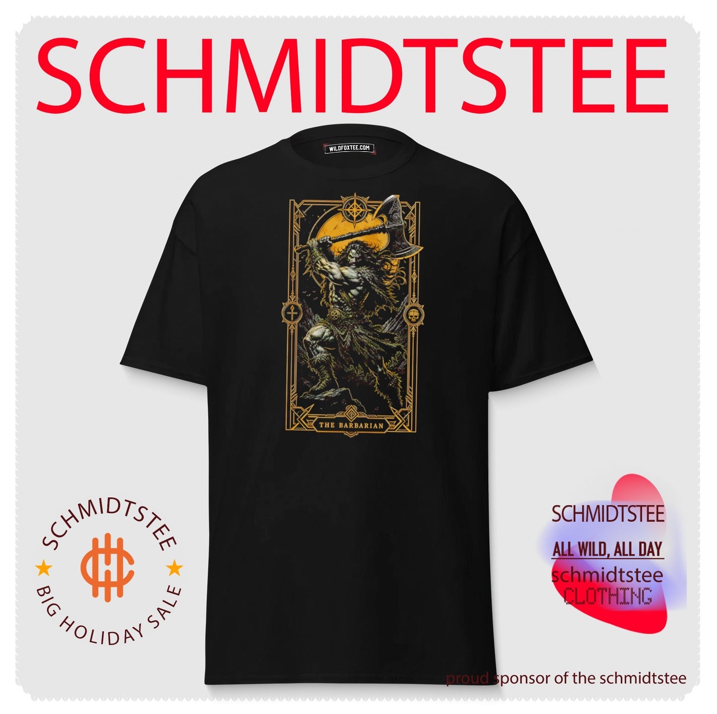 The Barbarian Fantasy Warrior with Battle Axe shirt