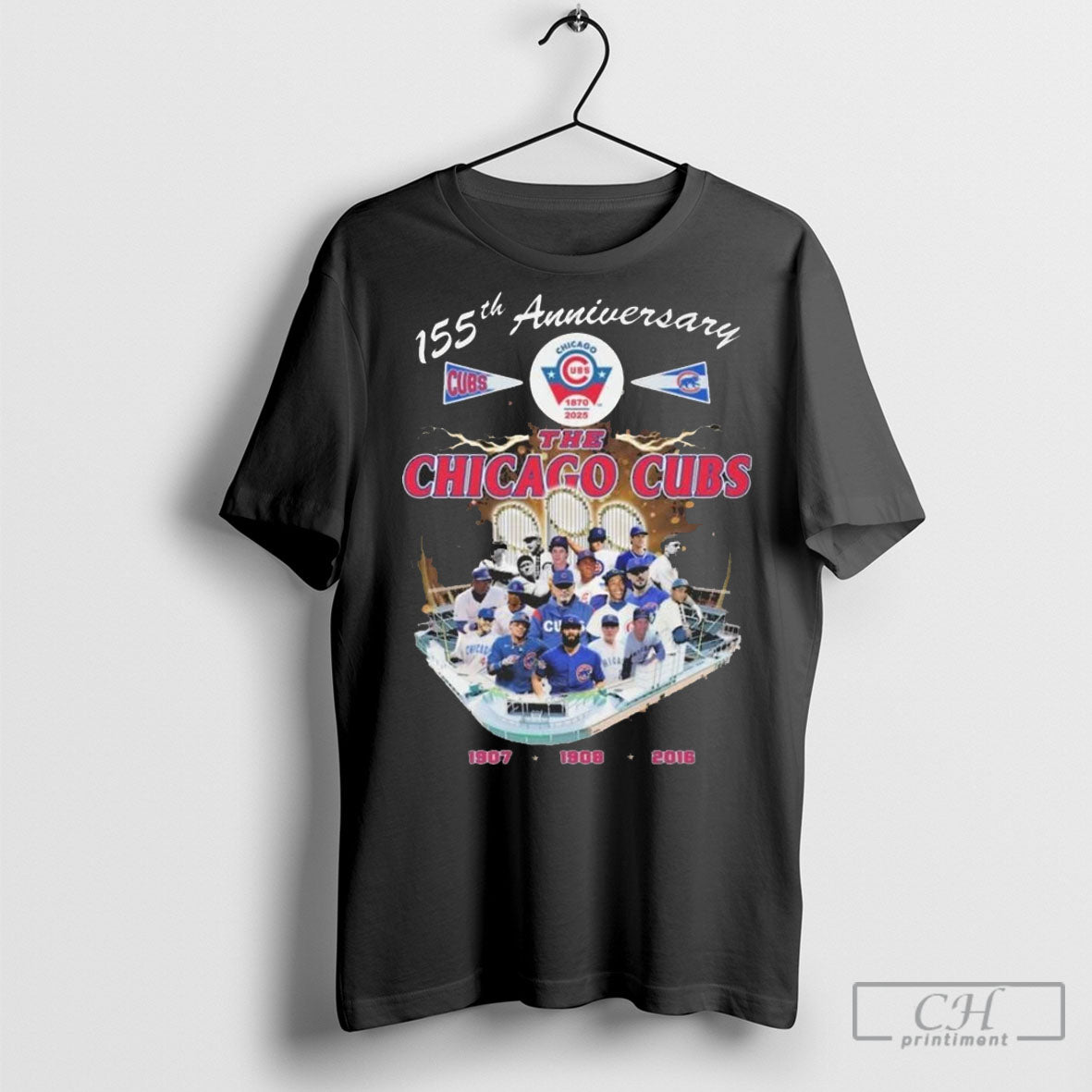 The Chicago Cubs 155th Anniversary 1907 1908 2016 T Shirts