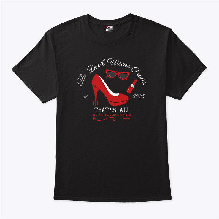 The Devil Wears Prada Est 2006 T Shirt