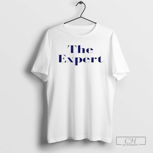 The Expert T Shirts - clothing by TeeHivey.com