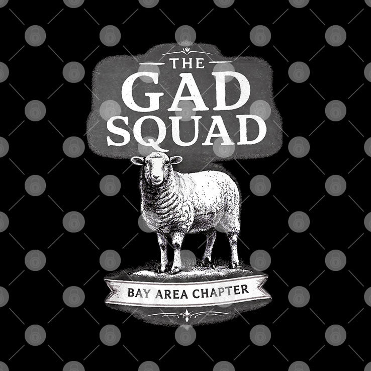 The Gad Squad Goat Bay Area Chapter T Shirt