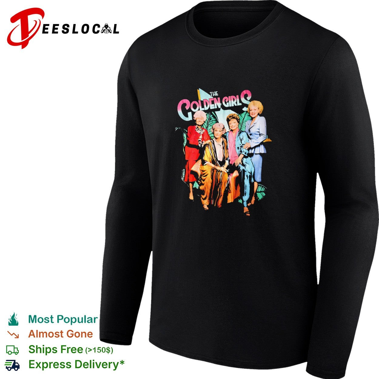The Golden Girls Dorothy Blanche Rose Sophia Cast Members 90s Television Show shirt