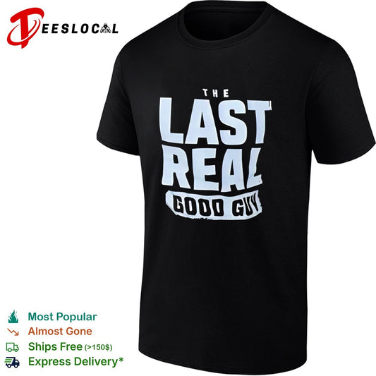 The Last Real Good Guy Shirt