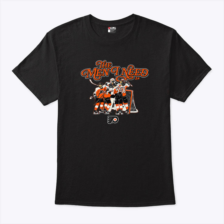 The Men I Need Hockey Philadelphia Flyers Hockey T Shirt