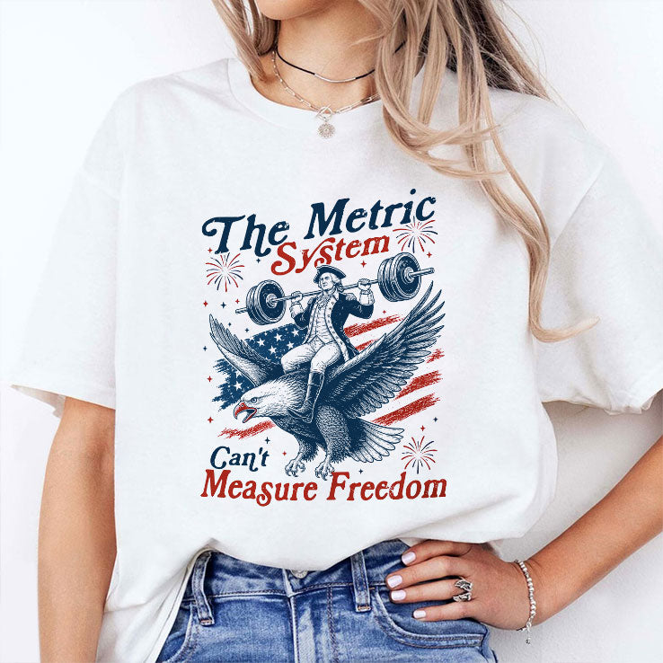The Metric System Can’t Measure Freedom Patriotic Eagle Weightlifting T Shirt