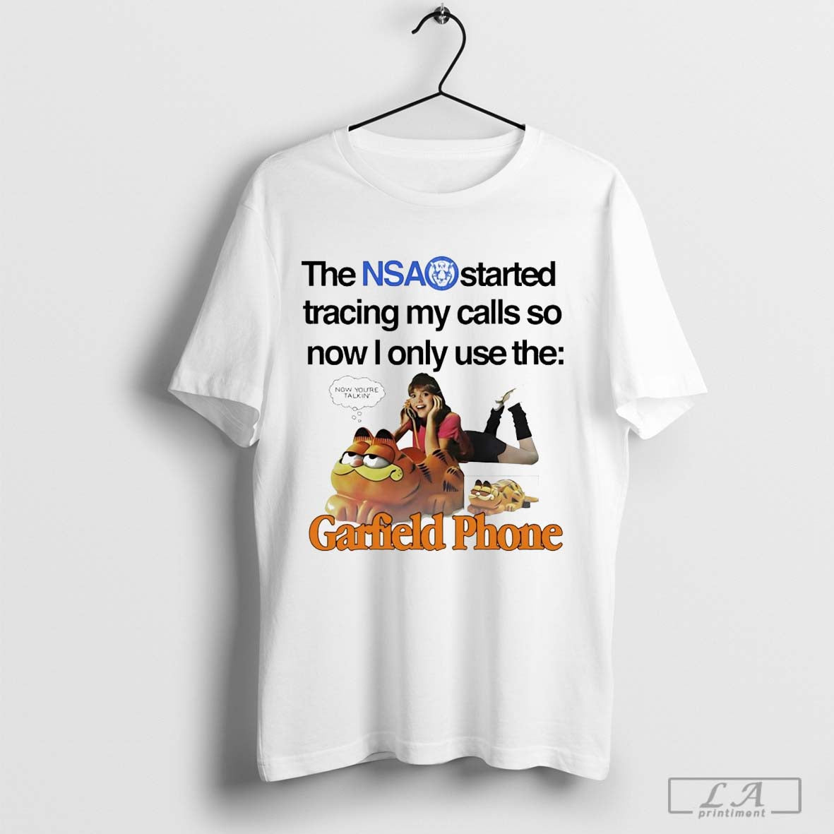 The Nsa Start Tracking My Calls So Now I Only Use The Garfield Phone - clothing by TeeHivey.com