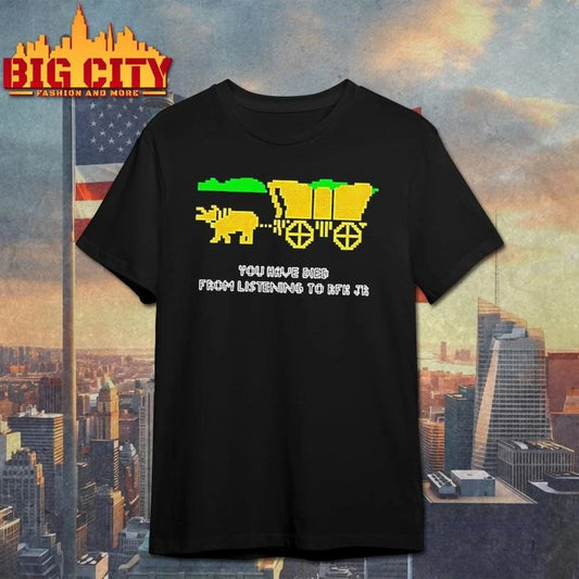 The Oregon Trail You Have Died From Listening To Rfk Jr Pixel Art Shirt