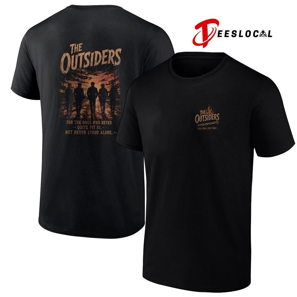 The Outsiders stay gold stay true for the ones who never quite fit in shirt