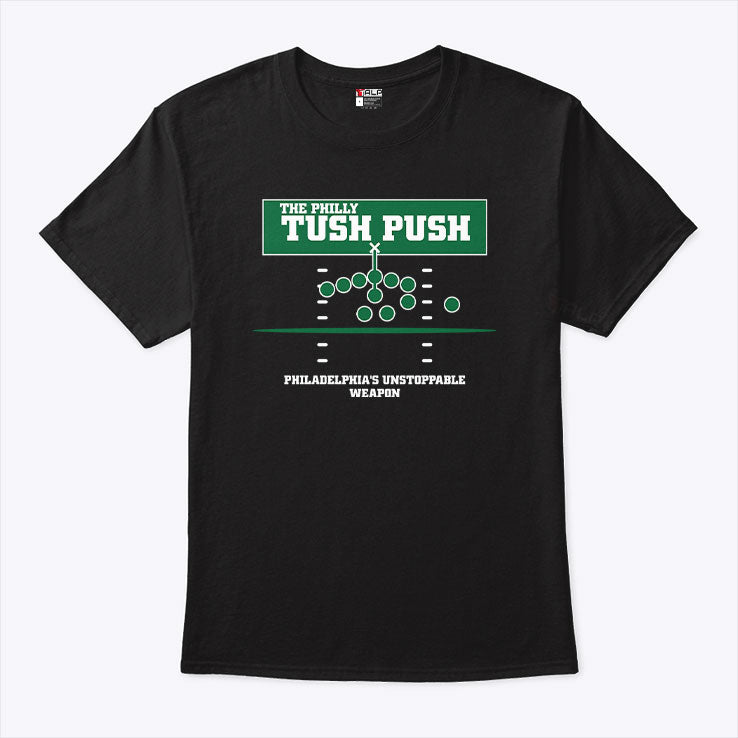 The Philly Tush Push Philadelphia’s Unstoppable Weapon T Shirt