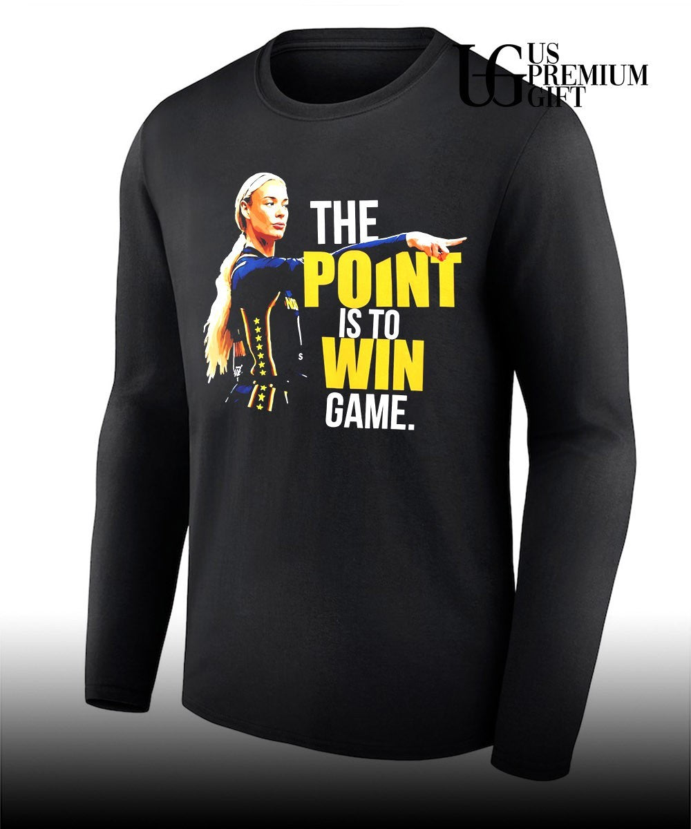 The Point Is To Win Game Sophie Cunningham Point God Indiana Fever shirt