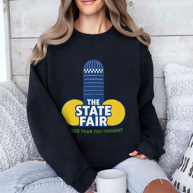 The State Fair Bigger Than You Thought T Shirt