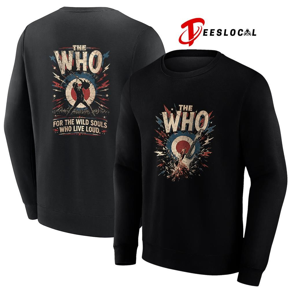 The WHO for the wild souls who live loud graphic shirt