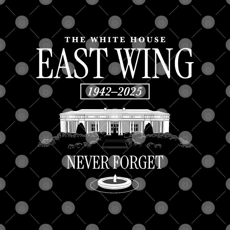 The White House East Wing 1942 2025 Never Forget T Shirt