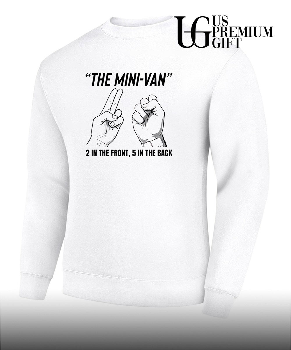 The mini van 2 in the front 5 in the back T-shirt