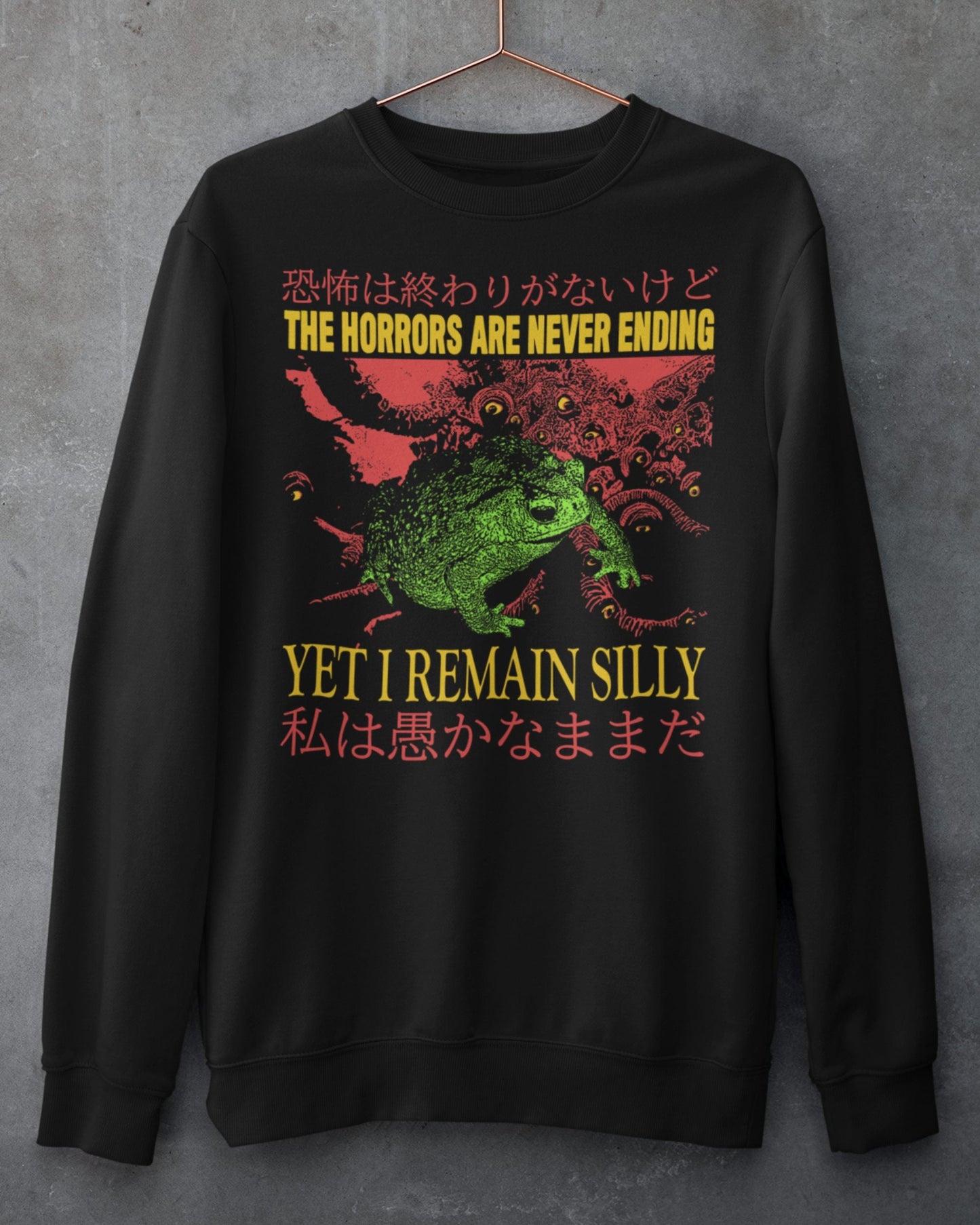 'The Horrors Are Never Ending' Sweatshirt