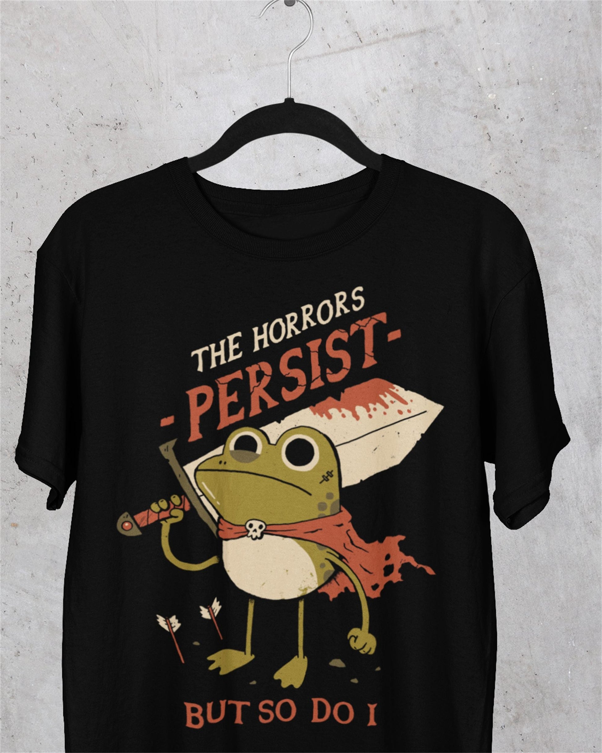 'The Horrors Persist' Shirt
