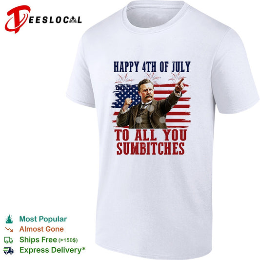 Theodore Roosevelt happy 4th of July patriotic American quote shirt