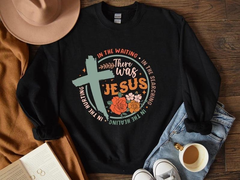 There Was Jesus Shirt, The heavens are roaring tee, Christian Shirt, Godly Woman Shirt, Jesus Shirt, Bible Verse Shirt, Jesus Lover  T-shirt, sweater and Hoodie