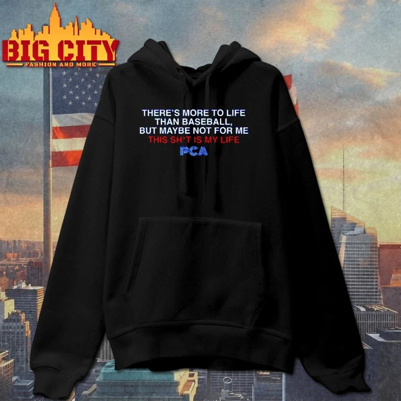 There’s More to Life PCA T-shirt