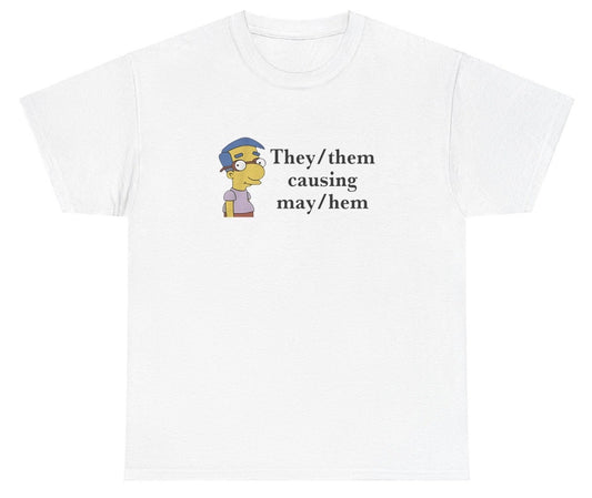 AAA They/Them Causing Mayhem T Shirt