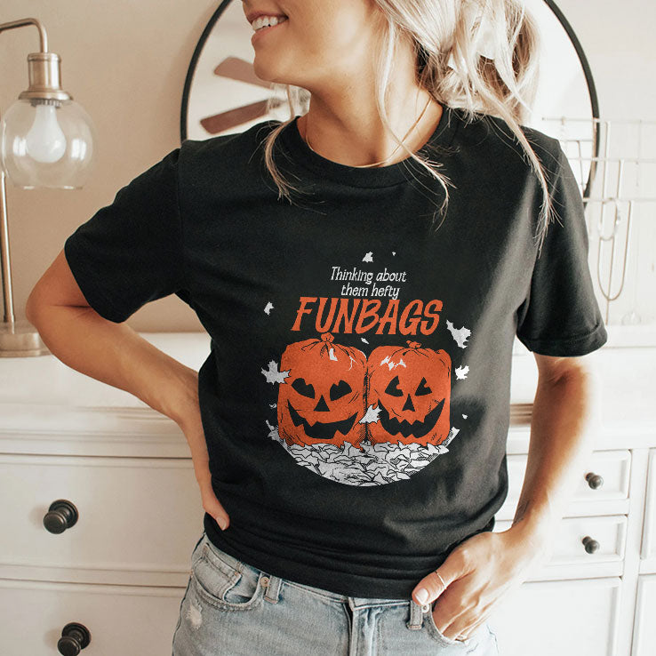 Thinking About Them Hefty Funbags Shirt