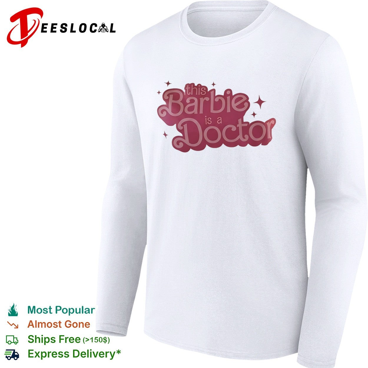 This Barbie is a Doctor shirt