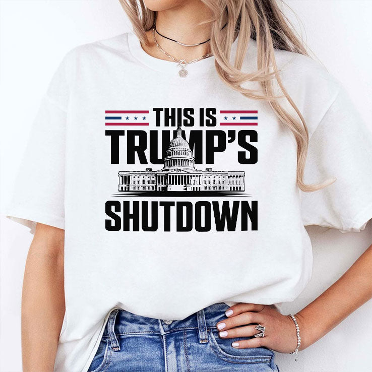 This Is Trump’s Shutdown T Shirt
