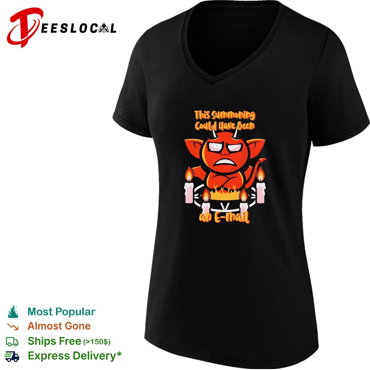 This Summoning Could Have Been an E-Mail shirt