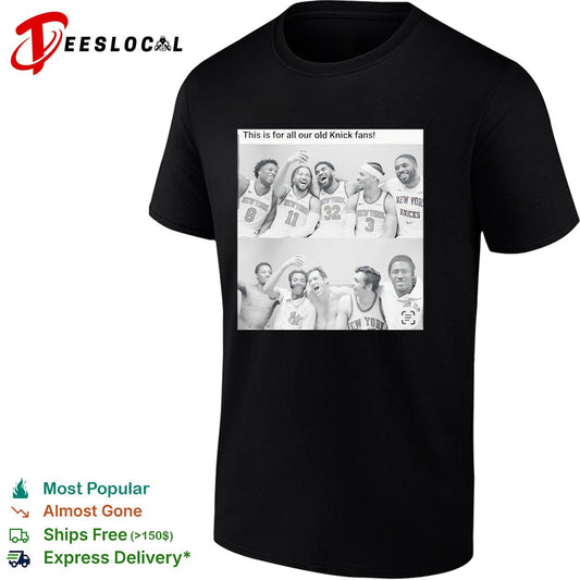 This is for all our old Knick fans old and new players side-by-side celebration photo shirt