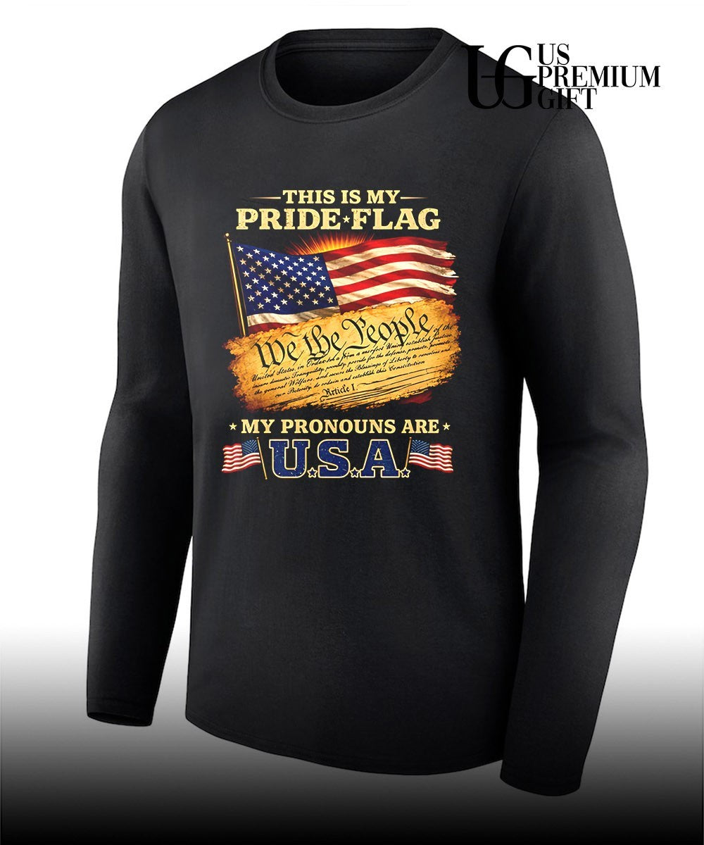 This is my pride flag my pronouns are USA shirt