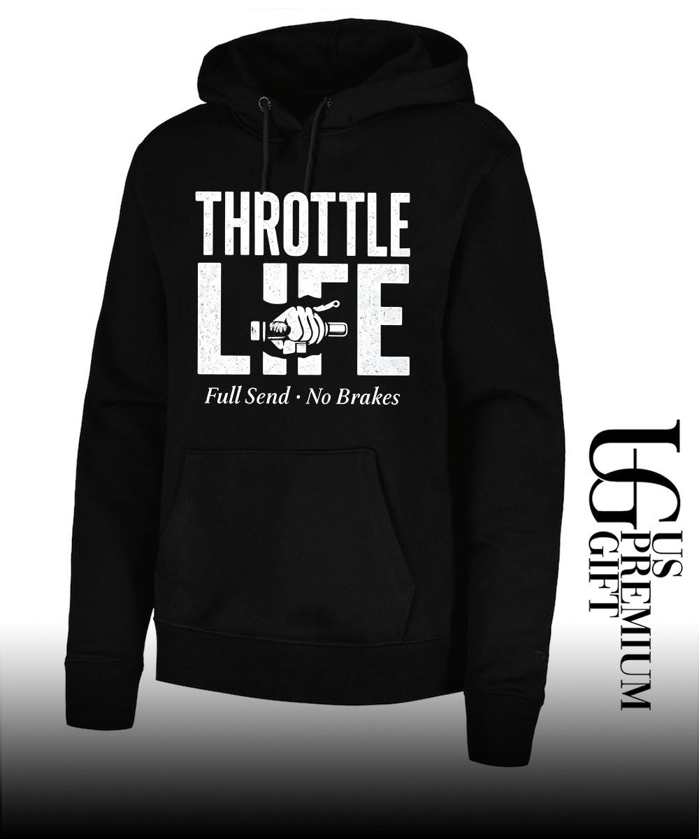 Throttle Life Full Send No Brakes shirt