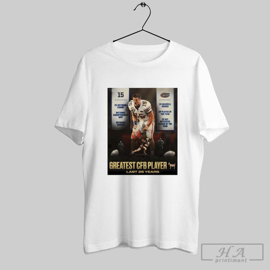 Tim Tebow Greatest Cfb Player - clothing by TeeHivey.com