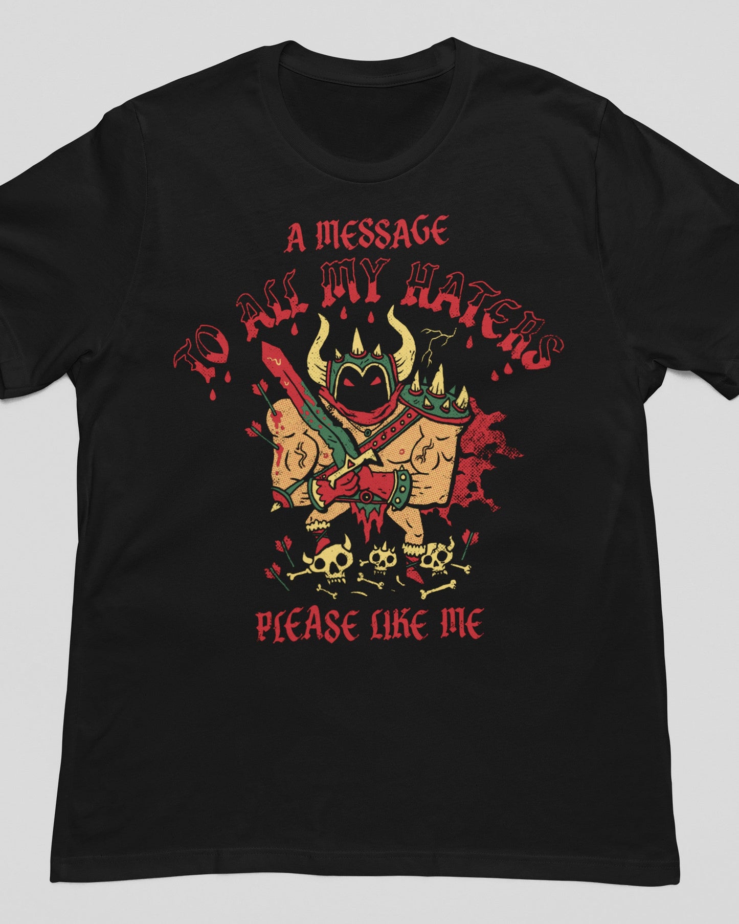 'To All My Haters' Shirt