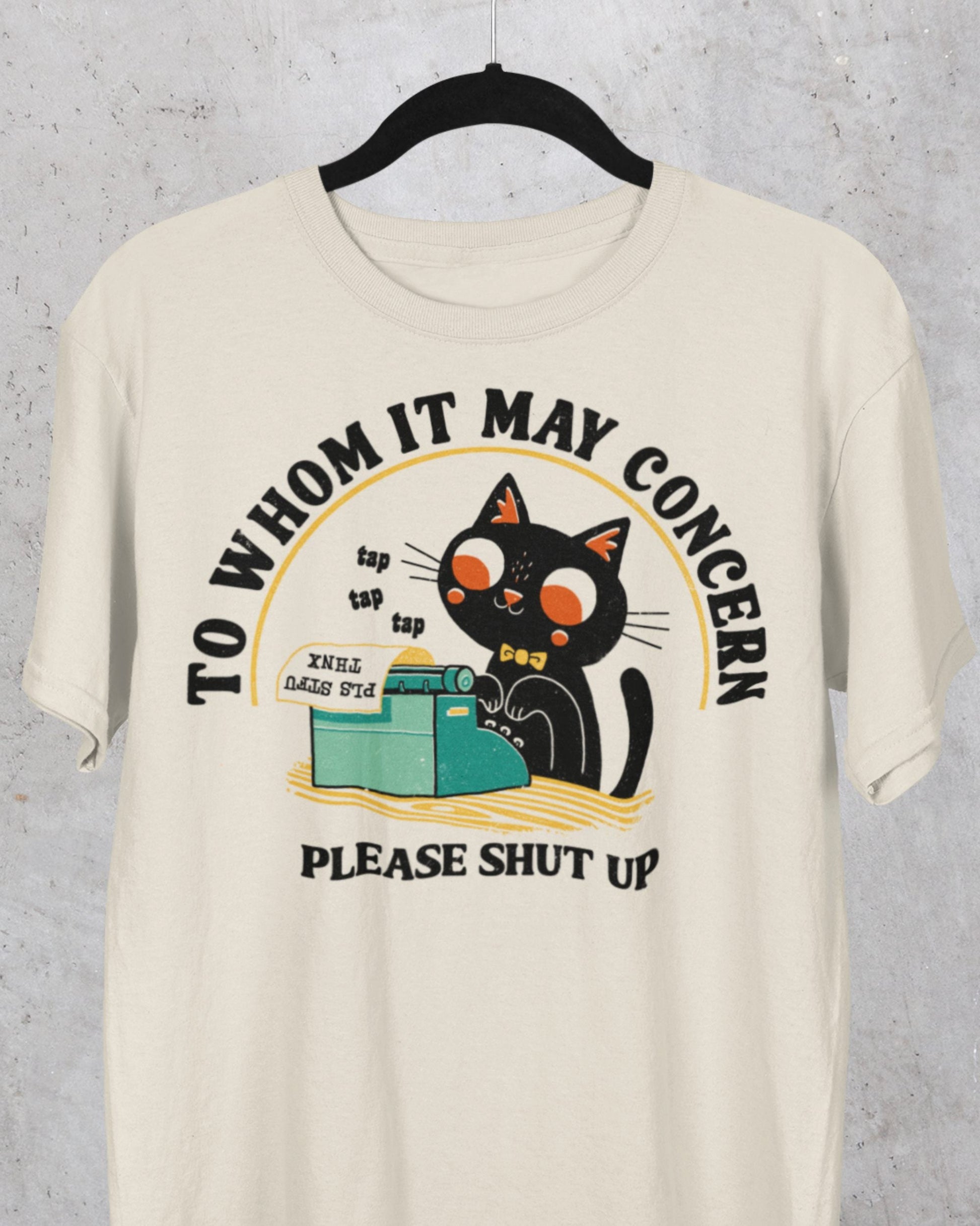 'To Whom It May Concern' Shirt