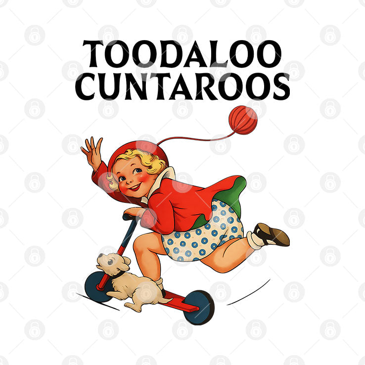Toodaloo Cuntaroos T Shirt