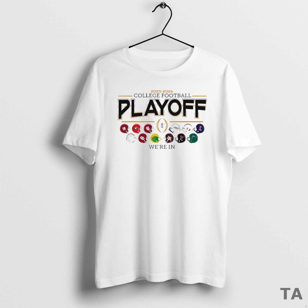 Top 2025 2026 College Football Playoffs Were In 12 Teams Helmet Circle T Shirt Sweater - clothing by TeeHivey.com