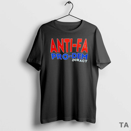 Top Anti Fa Pro Democracy T Shirt Sweater - clothing by TeeHivey.com