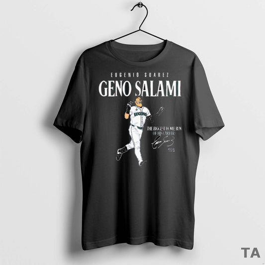 Top Eugenio Suarez Geno Salami The Biggest Home Run Of His Career Seattle Mariners Mlb - clothing by TeeHivey.com