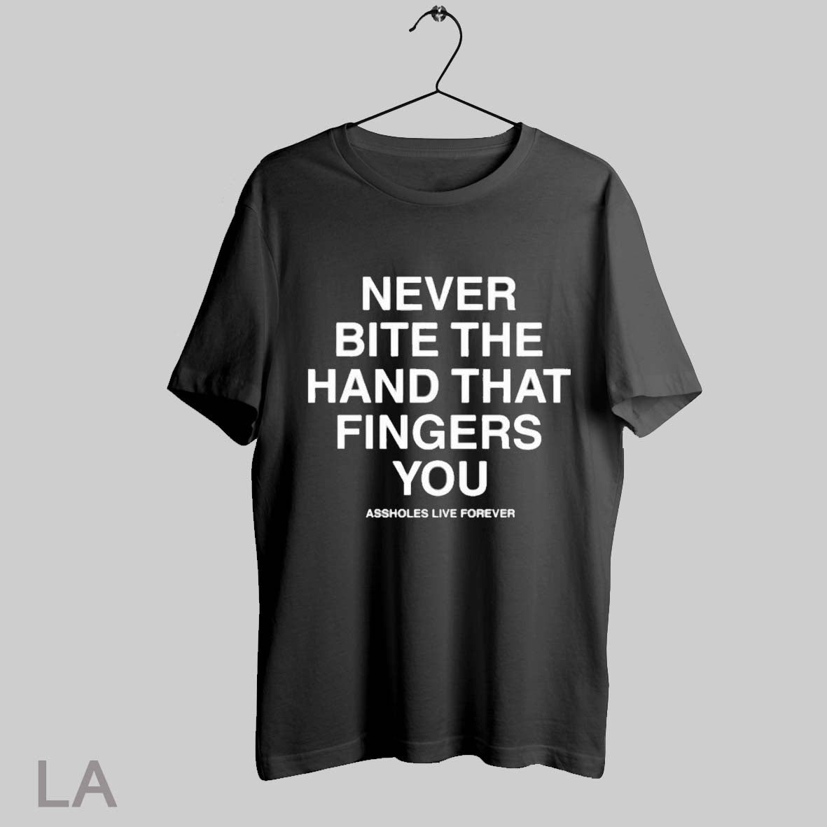 Top Linda Finegold Never Bite The Hand That Fingers You Assholes Live Forever - clothing by TeeHivey.com
