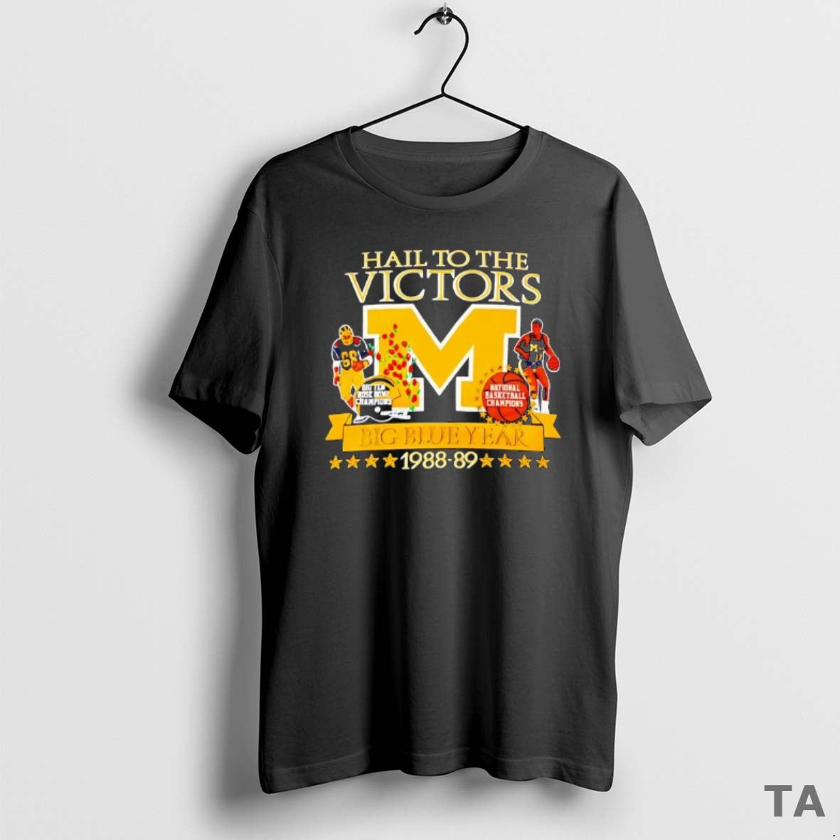 Top Michigan Wolverines Hail To The Victors 1988 1989 Big Blue Year Champions - clothing by TeeHivey.com