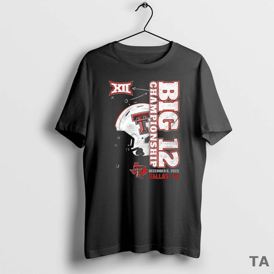 Top Ncaa 2025 Big 12 Football Championship Texas Tech Red Raiders Dec 6 Dallas Tx - clothing by TeeHivey.com