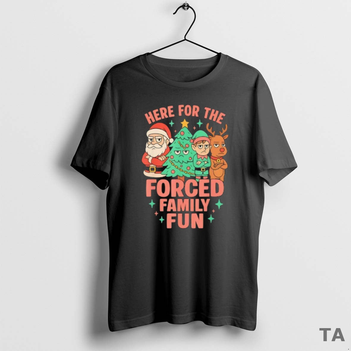 Top Santa Elf And Reindeer With Christmas Tree Here For The Forced Family Fun - clothing by TeeHivey.com