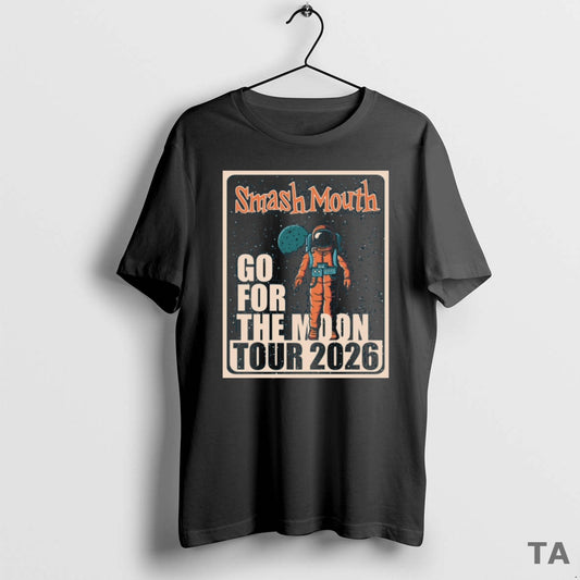 Top Smash Mouth 2026 Go For The Moon Tour T Shirt Sweater - clothing by TeeHivey.com