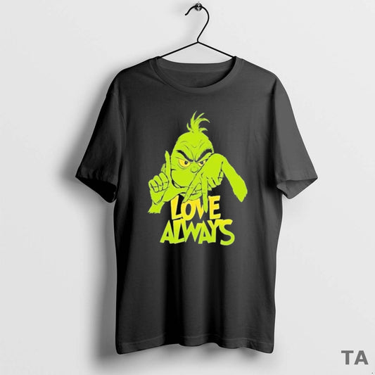 Top The Grinch Love Always Christmas T Shirt Sweater - clothing by TeeHivey.com