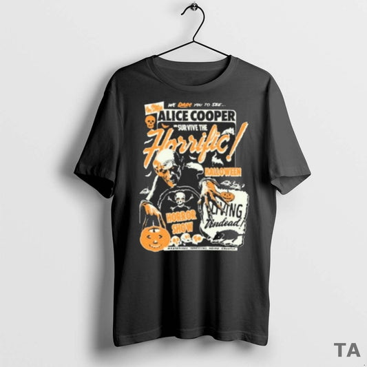 Top We Dare You To See Alice Cooper And Survive The Horrific Halloween Horror Show - clothing by TeeHivey.com