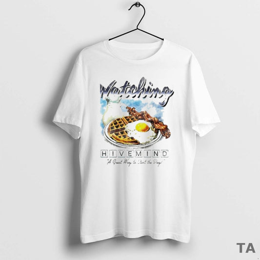 Top Watching Hivemind A Great Way To Start The Day Breakfast T Shirt Sweater - clothing by TeeHivey.com