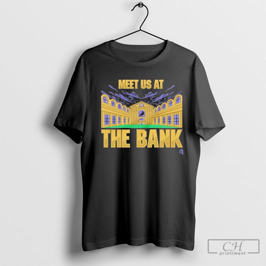 Trending Baltimore Ravens Meet Us At The Bank T - clothing by TeeHivey.com