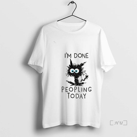 Trending Black Cat Im Done Peopling Today - clothing by TeeHivey.com